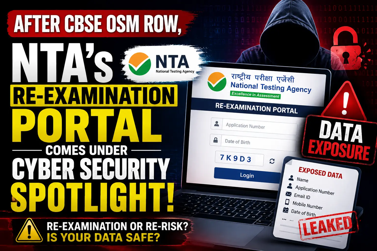 After CBSE OSM Row, NTA’s Re-Examination Portal Comes Under Cyber Security Spotlight as Researcher Claims Data Exposure